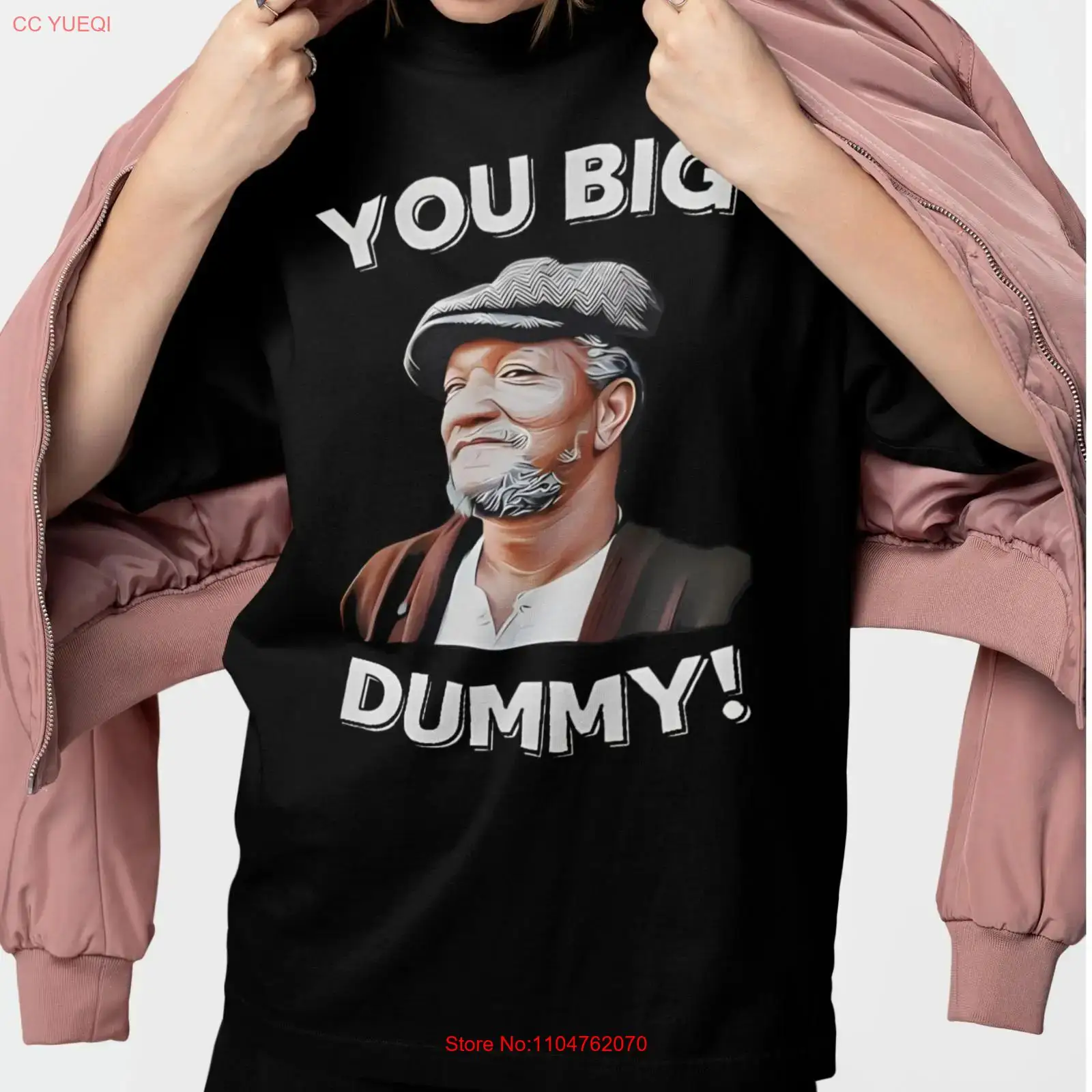 Vintage Fashion Quotes - You Big Dummy Funny T Shirt